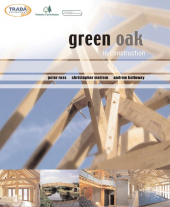 Green Oak in Construction